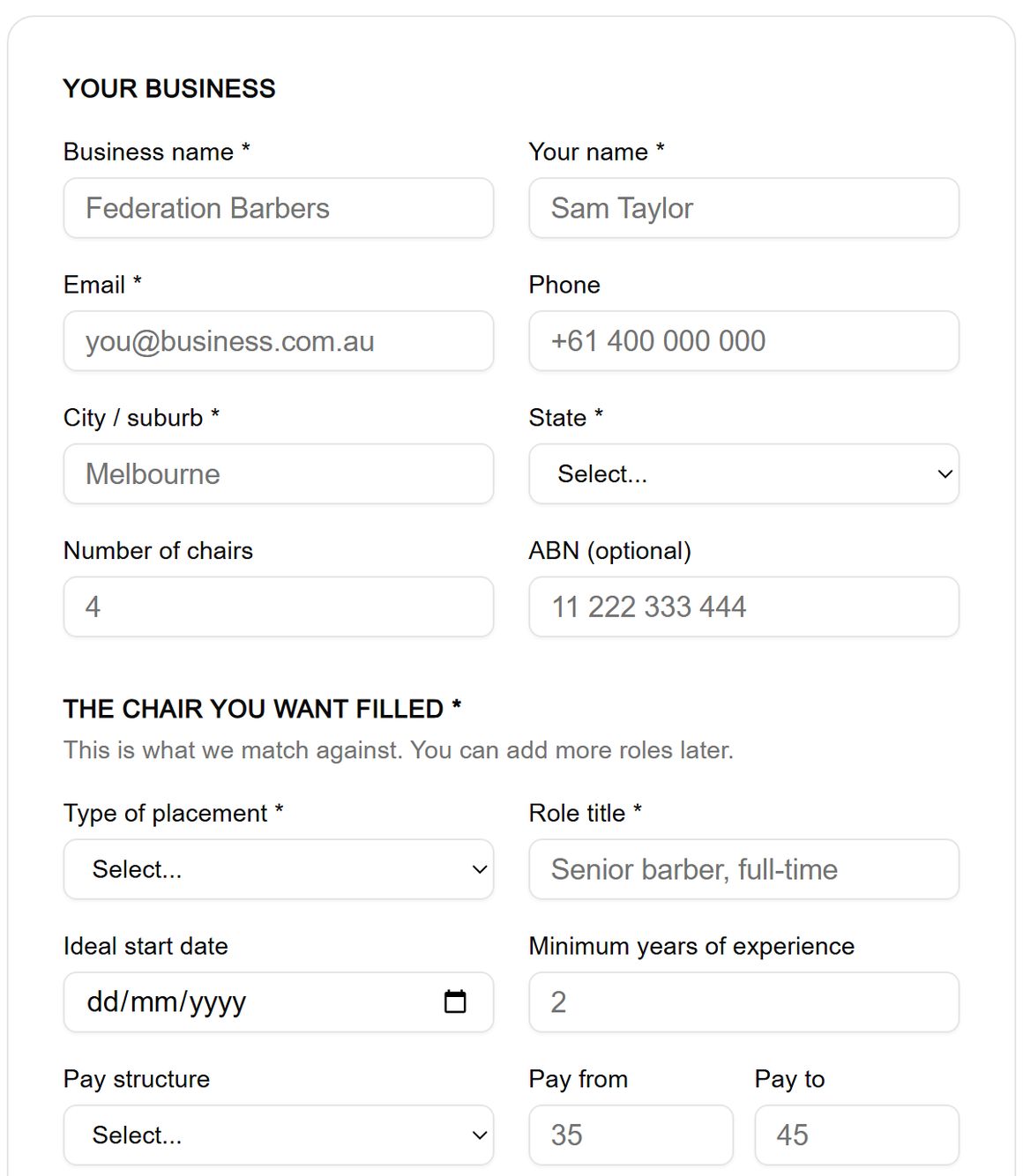 The role posting form: your business, the chair you want filled, must-have skills